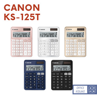 Canon KS-125T เครื่องคิดเลขตั้งโต๊ะ  ของแท้  💯