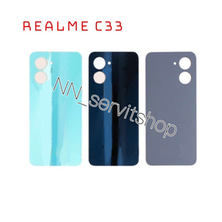 ฝาหลัง Realme C33 (งานแท้โรงงาน) ใหม่ คุณภาพดี ฝาหลังเปล่า Realme C33 ฝาหลัง‼️สินค้าพร้อมส่งในไทย🚛🚛