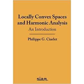 Locally Convex Spaces and Harmonic Analysis: An introduction (Paperback) ISBN:9781611976649