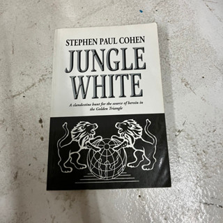 Jungle White - Stephen Paul Cohen หนังสือภาษาอังกฤษ ร้านเก็ทบุ๊คกี้