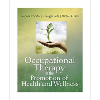 Occupational Therapy in The Promotion of Health and Wellness (Paperback) ISBN:9780803611931