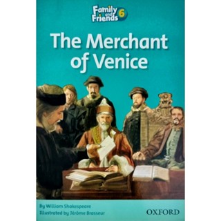 Family and Friends Readers 6 หนังสืออ่านนอกเวลา The Merchant of Venice - Jenny Quintana