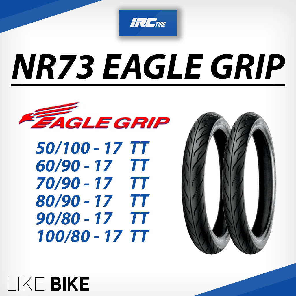 ยาง IRC NR73 รุ่น Eagle grip ขอบ 17 ยางรถมอเตอไซค์ wave 110, wave 125