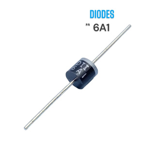 6A1 ไดโอด Diodes Rectifiers 6A 100Volt SILICON RECTIFIER Diode (4-12 PCS) วงจรเรียงกระแส