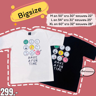 เสื้อยืด Bigsize อก 50"-60" เนื้อผ้ายืดคอตตอน (ลายAfuntime)