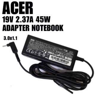 Adapter Notebook Acer 19V / 2.37A  3.0*1.1mm  45W พร้อมส่ง