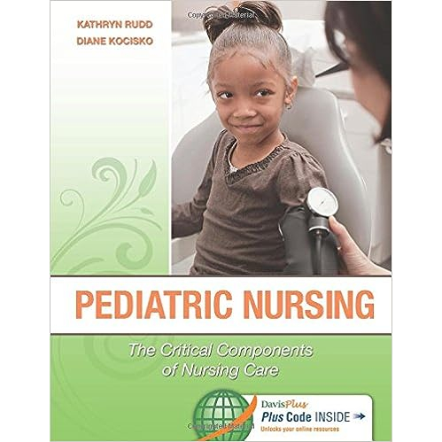 Pediatric Nursing: The Critical Components of Nursing Care (Hardcover) ISBN:9780803621794