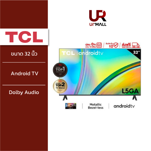 TCL ทีวี 32 นิ้ว Android TV รุ่น 32L5GA หน้าจอ HD 720P/Android11/Google/Netflix&Youtube,Voice Search/Dolby