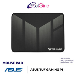 [ดีลดีที่สุด 9.9] Mousepad แผ่นรองเมาส์ ASUS TUF Gaming P1