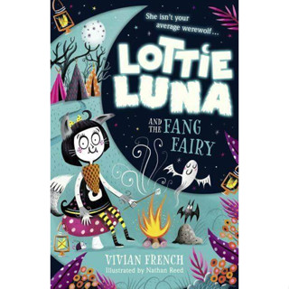 NEW! หนังสืออังกฤษ Lottie Luna and the Fang Fairy (Lottie Luna) [Paperback]