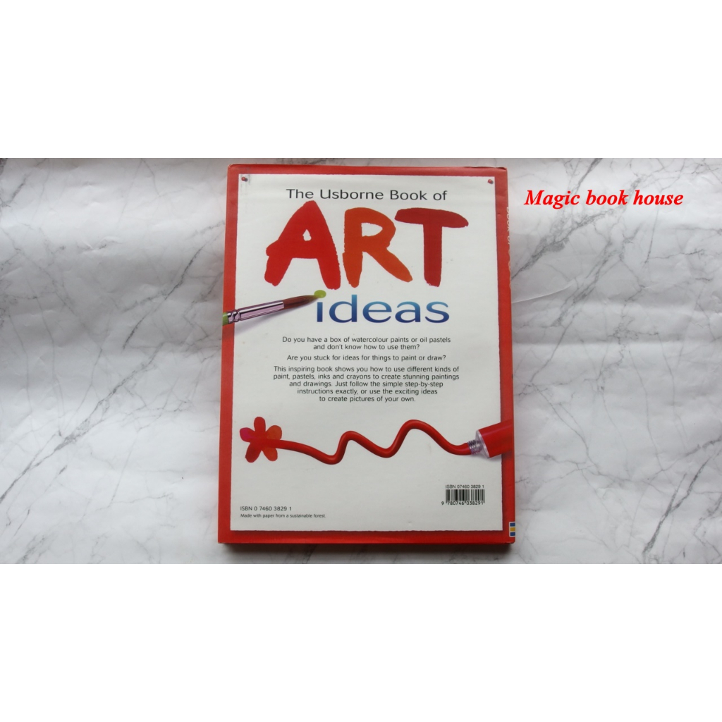 The Usborne Book of ART ideas : หนังสือกิจกรรมเด็ก ภาษาอังกฤษ (มือสอง) ปกแข็งมีหุ้มปก ขนาด เล่มใหญ่ สภาพ ดี-ดีมาก