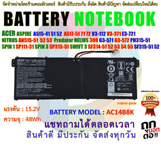 BATTERY ACER ORG  แบตเตอรี่ เอเซอร์ " AC14B8K " AN515-51 52 53  A515-51 SF314-51 SF315-51 Predator HELIOS 300 G3-571