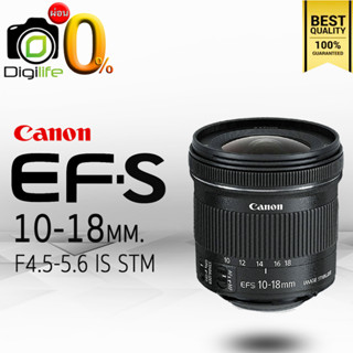 Canon Lens EF-S 10-18 mm. F4.5-5.6 IS STM - รับประกันร้าน Digilife Thailand 1ปี