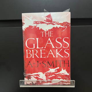 The Glass Breaks - A.J. Smith