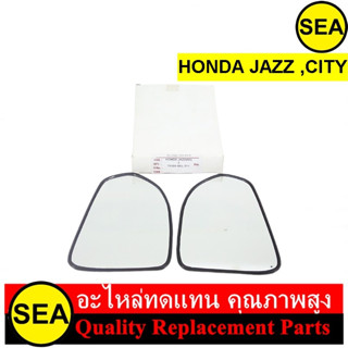 เนื้อกระจก สำหรับ HONDA JAZZ ,CITY #2206HD2L/R (1ชิ้น)