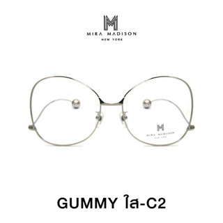 Mira Madison Glasses กรอบแว่นตา รุ่น GUMMY-ZZ ใส C2