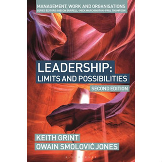 Leadership: Limits and possibilities By Keith Grint