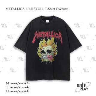 METALLICA FIER SKULL T-Shirt Oversize Y2K เสื้อผู้ชาย เสื้อผู้หญิง สตรีทแฟชั่น เสื้อสีดำ