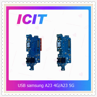 USB Samsung A23 4G  อะไหล่สายแพรตูดชาร์จ Charging Connector Port Flex Cable（ได้1ชิ้นค่ะ) ICIT-Display