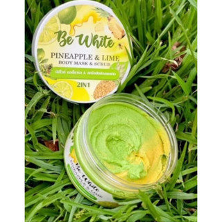 สครับ Be White สัปปะรด&amp;มะนาว 2 in 1 Be White Pineapple&amp;Lime Body Mask &amp;Scrub