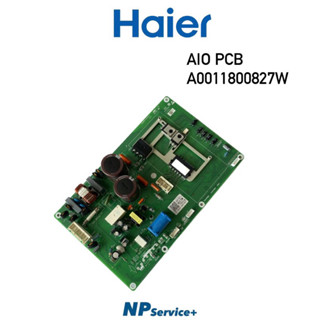 บอร์ดนอกแอร์ไฮเออร์|AIO PCB|A0011800827W|Haier|บอร์ดคอยล์ร้อน|อะไหล่แท้100%