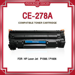 MIRROR หมึกเทียบเท่า CE278A/HP CE278A/78A/278A/P1606/HP 278A/P1566/CE278/HP 78A/CANON 328/CRG 328/CARTRIDGE 328