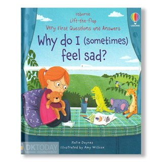 DKTODAY หนังสือ USBORNE LIFT-THE-FLAP VERY FIRST Q&amp;A:WHY DO I (SOMETIMES) FEEL SAD? (AGE 3+)