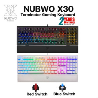 NUBWO X30 TERMINATOR Full RGB Mechanical Keyboard RGB Macro (G7_239) คีย์บอร์ดมีสาย Gaming Keyboard คีย์บอร์ดเกมมิ่ง