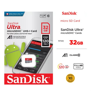 [แท้] Sandisk Ultra 32gb A1 Class 10 Speed 120MB MicroSDHC Micro SD Card