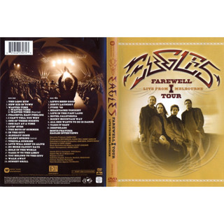 DVD Concert The Eagles - Farewell 1 Tour Live From Melbourne (2005) จำนวน 2แผ่น