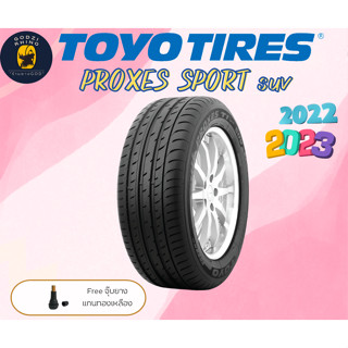 TOYO 235/60 R18 255/50 R19 265/45 R20 รุ่น PROXES SPORT SUV (ราคาต่อ 1 เส้น) ยางปี 2022-2023 แถมจุ๊บฟรีตามจำนวนยาง