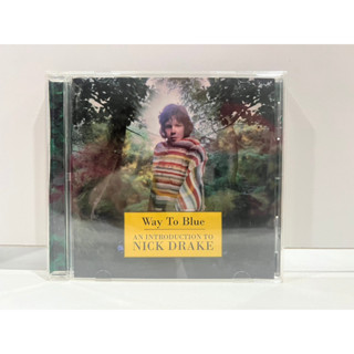 1 CD MUSIC ซีดีเพลงสากล Way To Blue  An Introduction to NICK DRAKE (D17A65)