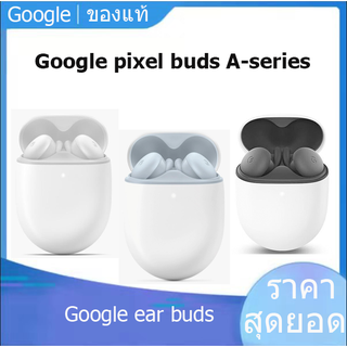 Google pixel buds A-series/ Google ear buds