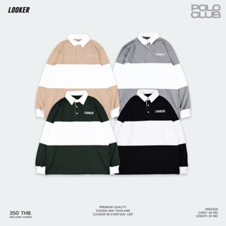 เสื้อโปโล แขนยาว “LOOKER” มีให้เลือก 5 สี ใส่ได้ทั้งชายและหญิง