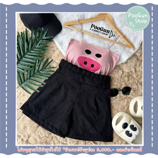 ชุดเซ็ต น้อนหมู เสื้อครอปสายเดี่ยวสปาเก็ตตี้ + กางเกงขาสั้นเอวจีบ ผ้าลูกฟูก ชุดเซทน่ารัก ♾️ PooGun Shop ♾️