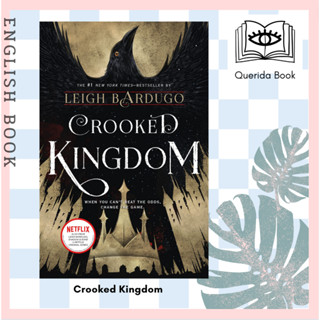 [Querida] หนังสือภาษาอังกฤษ Crooked Kingdom ( Six of Crows 2 ) by Leigh Bardugo