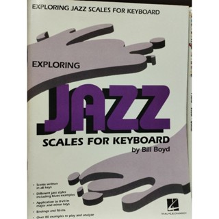 EXPLORING JAZZ SCALES FOR KEYBOARD BY BILL BOYD (HAL)073999210156