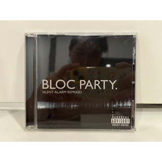 1 CD MUSIC ซีดีเพลงสากล    BLOC PARTY SILENT ALARM REMIXED   (K5D31)