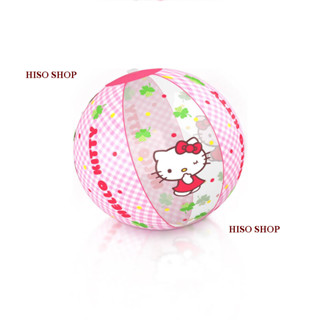 HELLO KITTY BEACH BALL ลูกบอล ชายหาด ลวดลายคิตตี้ สีสันสดใสสวยงาม ลิขสิทธิ์แท้