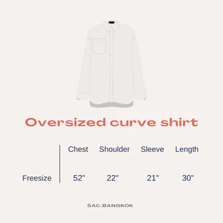 [Back in Stock] SAC. BKK เสื้อเชิ้ตผู้หญิง ทรงโอเวอร์ไซส์ เว้าปลายเสื้อ รุ่น Oversize Curve Shirt