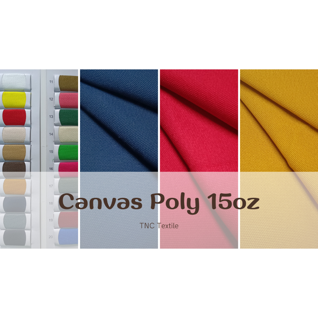 ผ้าแคนวาส 15ออนซ์ โพลีเอสเตอร์ สีไม่ตก ผ้ากระเป๋า ผ้ารองเท้า