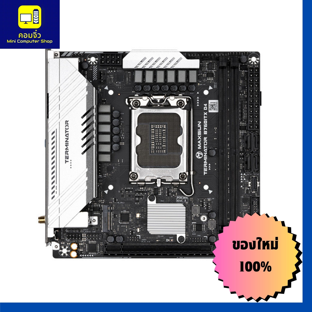 MAXSUN B760I TERMINATOR D4 Lga1700 itx ( B760 ITX )