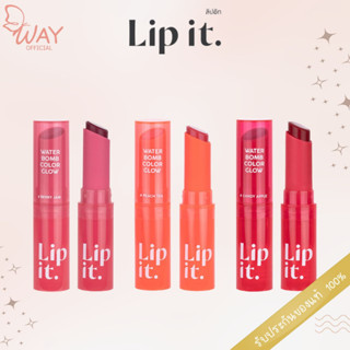 ลิปอิท วอเตอร์ บอมบ์ คัลเลอร์ โกลว์ 3 กรัม Lip It Water Bomb Color Glow 3g