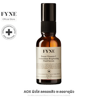 FYNE Potent Vitamin C Antioxidant Brightening Fluid Serum [ฟายน์ | # P] 1890.-