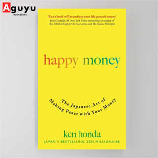【หนังสือภาษาอังกฤษ】Happy Money: The Japanese Art of Making Peace with Your Money English book