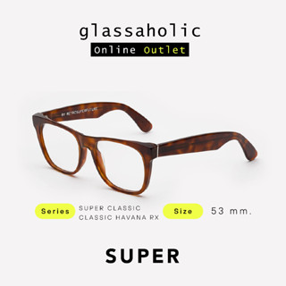 [ลดแรง] กรอบแว่นสายตา SUPER by RETROSUPERFUTURE รุ่น SUPER CLASSIC CLASSIC HAVANA RX ทรงเหลี่ยม สุดคลาสสิค