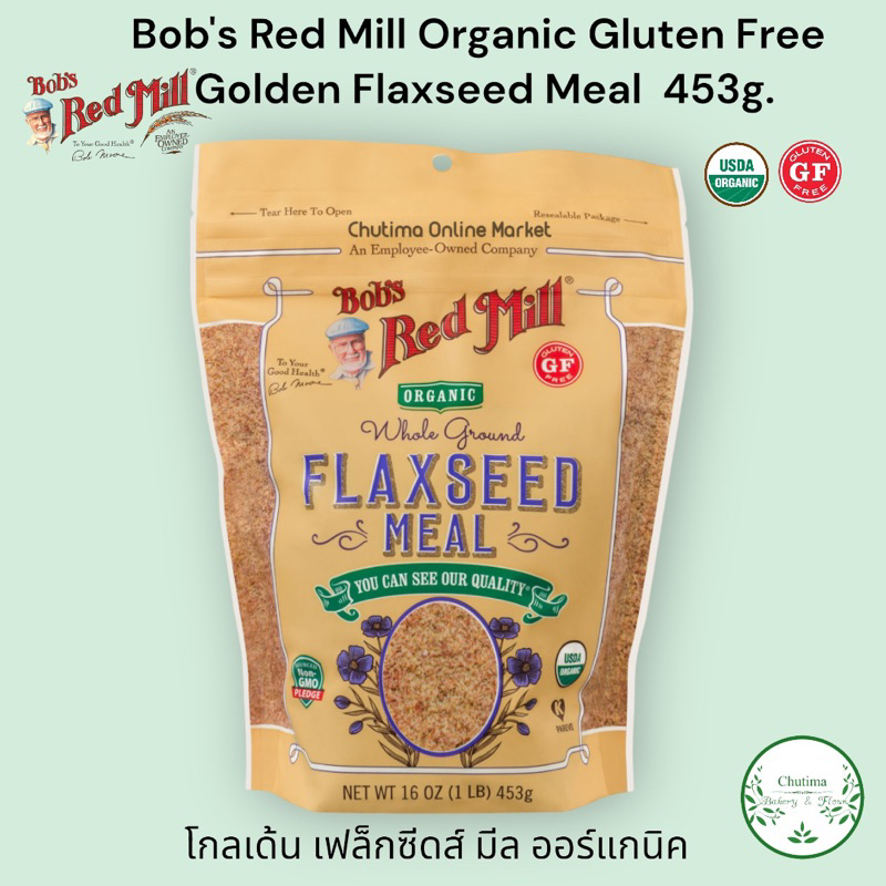 Bob's Red Mill Organic Gluten Free Golden Flaxseed Meal 16 oz. Low Carb โกลเด้น เฟล็กซีดส์ มีล ออร์แกนิค