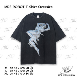 MRS ROBOT T-Shirt Oversize Y2K เสื้อผู้ชาย เสื้อผู้หญิง สตรีทแฟชั่น เสื้อสีดำ