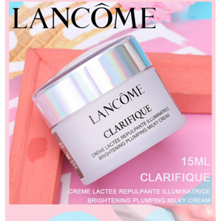 🔥SALE🔥 Lancome Clarifique Brightening Plumping Milky Cream 15ml สกินแคร์ บำรุงผิวหน้า ครีมลดริ้วรอย ครีม