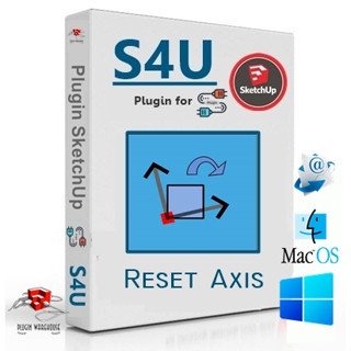 [E35] S4U Reset Axis.3.0.0 (ปลั๊กอิน รีเซ็ตแกน) Plugin for Sketchup 2017-2023 | Extensions